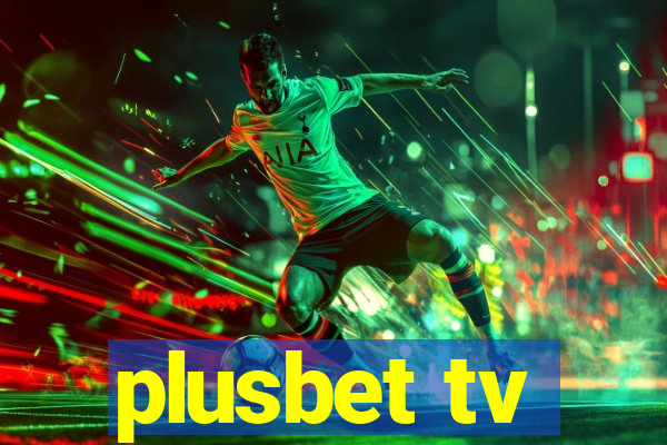 plusbet tv